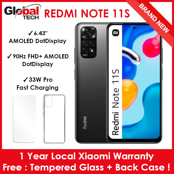 Xiaomi Redmi Note 11S 128GB ROM + 6GB RAM / LTE Version / 1 Year Local Xiaomi Warranty / Global Version (FREE : TEMPERED GLASS + BACK CASE)